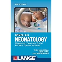 Gomella's Neonatology, Eighth Edition: Gomella, Tricia Lacy, Eyal